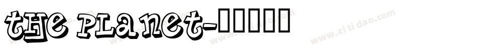 THE PLANET字体转换